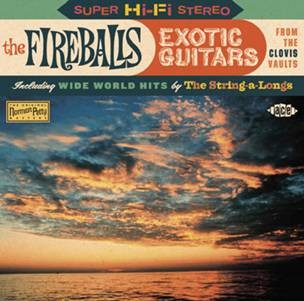 Fireballs ,The - Exotic Guitars From The Clovis Faults (limited)